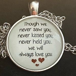 3/$25 Miscarriage Though We Never Saw You, Never